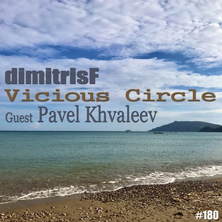 Vicious Circle 180 by dimitrisF +Guest Pavel Khvaleev